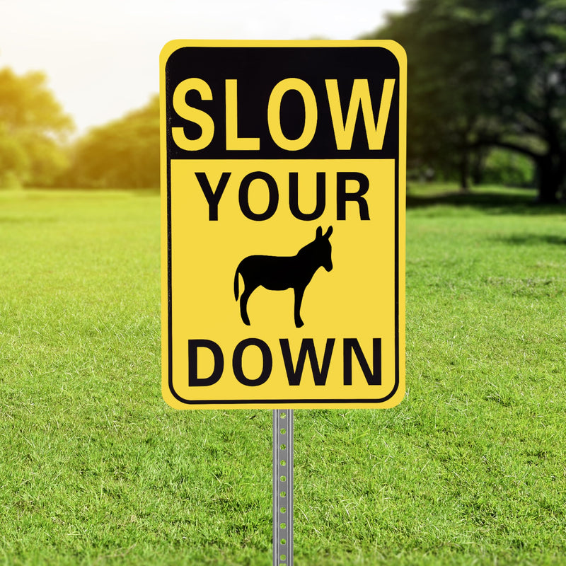 " Signs Slow Your Donkey Down Sign - Yellow And Black, Aluminium Metal, Easy