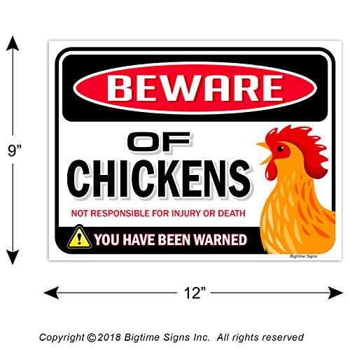 Bigtime Signs Beware of Chickens Warning Sign - 9 inches x 12 inches - Funny Chicken Coop