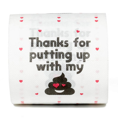 Valentines Day Funny Toilet Paper Gag Gift  Thanks for putting up with my