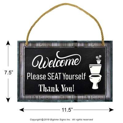 Bigtime Signs Funny Restroom Sign for Bathroom - Welcome, Please Seat Yourself - 11.5 x 7