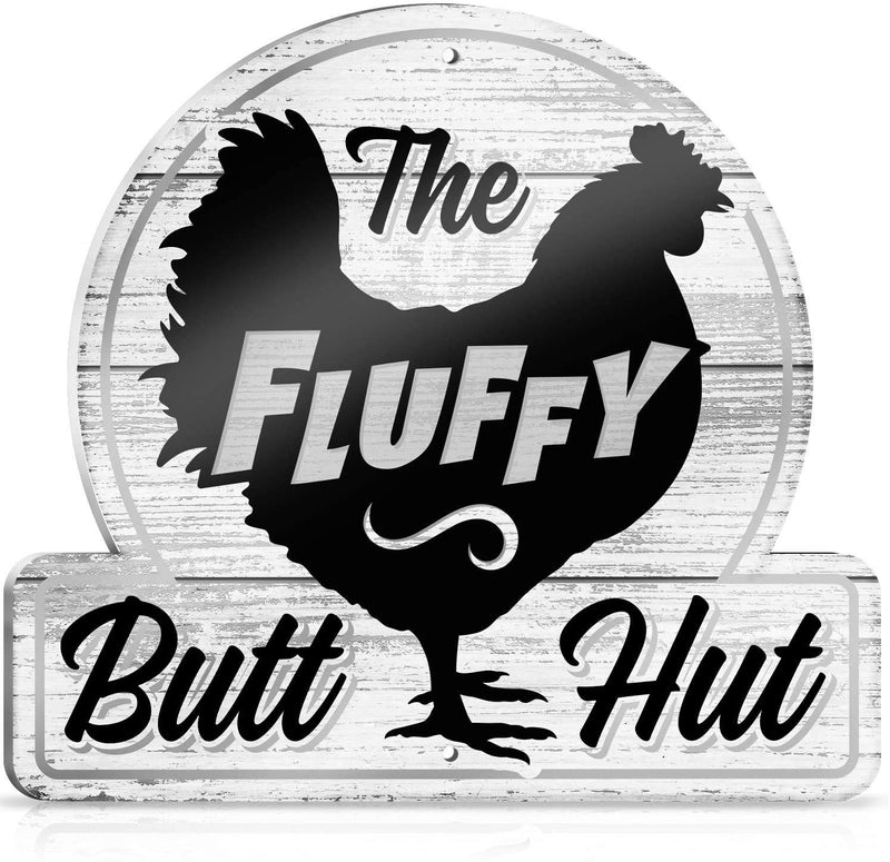 Bigtime Signs Chicken Coop Sign - The Fluffy Butt Hut - Hen House & Rooster Shelter Dibond