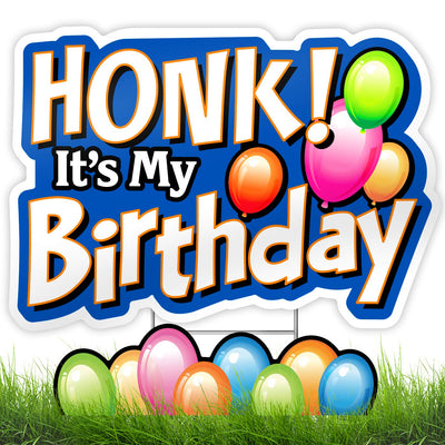 Bigtime Signs HONK! It's My Birthday Sign - 2 Pc Set (Sign/Balloons) with Metal Stakes